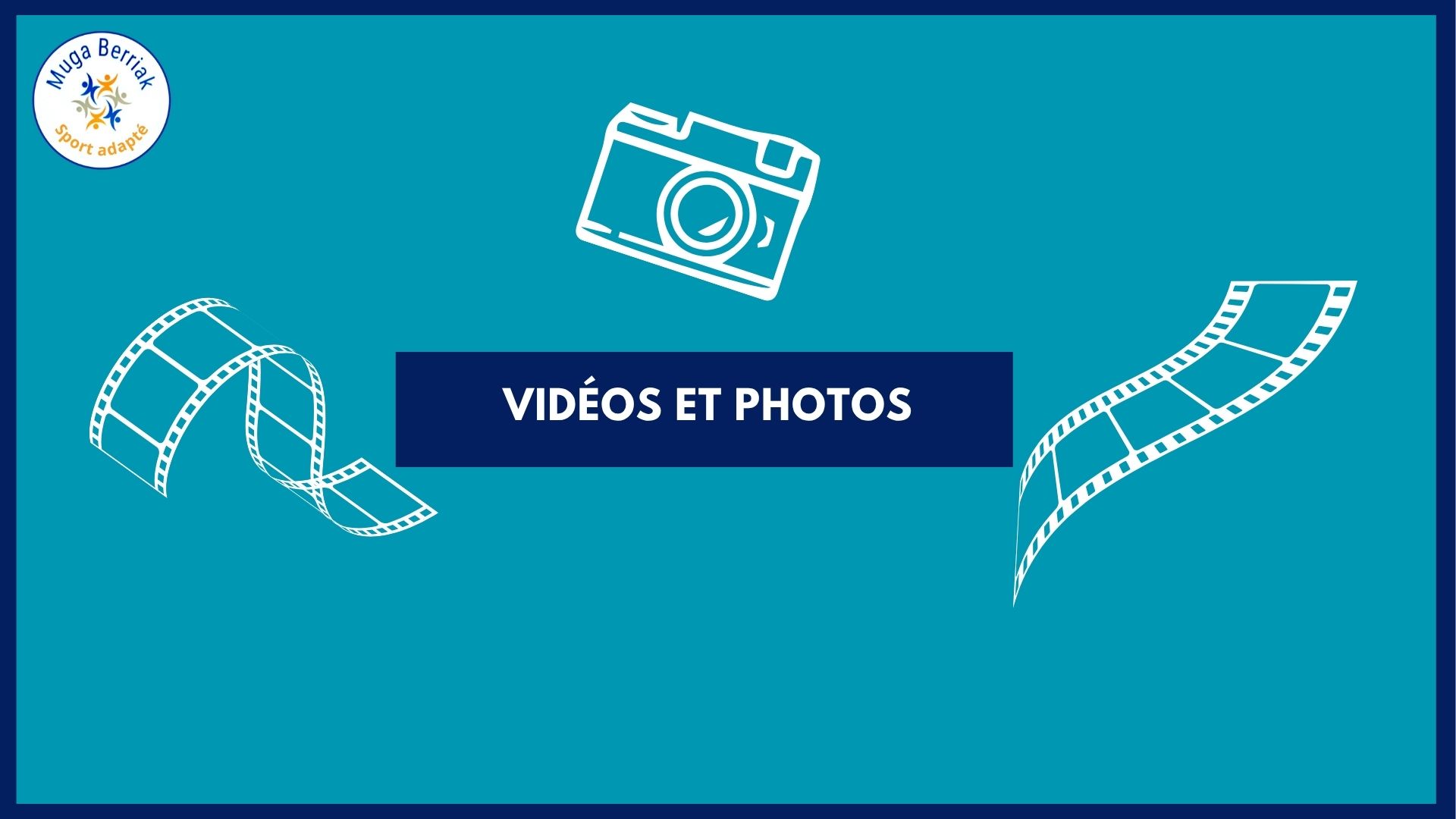 VIDÉOS ET PHOTOS VACANCES ADAPTÉES