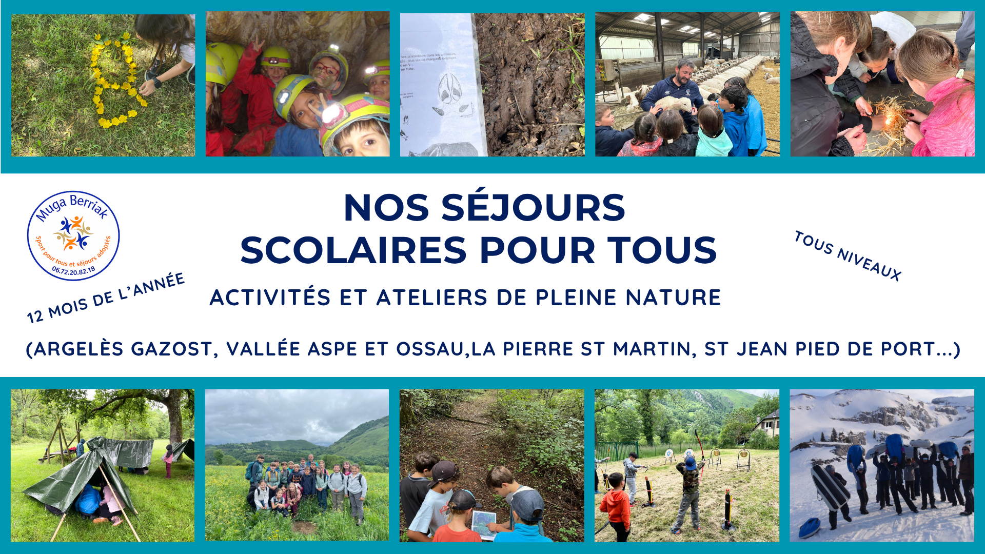Séjours scolaires Muga Berriak, pour tous niveaux